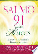 SALMO 91 PARA LAS MADRES