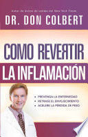 CÓMO REVERTIR LA INFLAMACIÓN