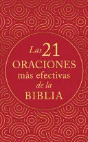 LAS 21 ORACIONES MÁS EFECTIVAS DE LA BIBLIA