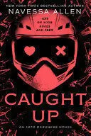 INTO DARKNESS 2: CAUGHT UP