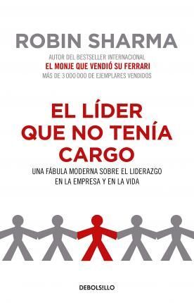 EL LIDER QUE NO TENIA CARGO