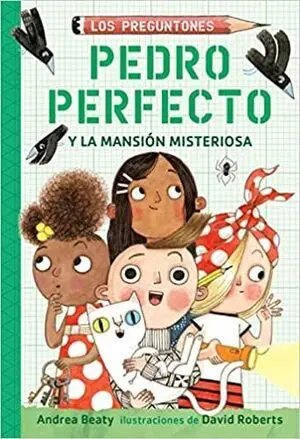 * PEDRO PERFECTO Y LA MANSIÓN MISTERIOSA