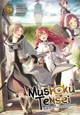 MUSHOKU TENSEI: JOBLESS REINCARNATION VOL VI