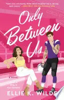 ONLY BETWEEN US
