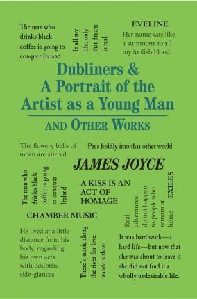 WORD CLOUD CLASSICS: DUBLINERS & A PORTRAIT OF THE ARTIST AS A YOUNG MAN AND OTHER WORKS