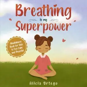 BREATHING IS MY SUPERPOWER