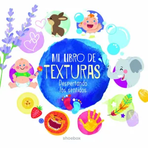 MI LIBRO DE TEXTURAS: DESPERTANDO LOS SENTIDOS