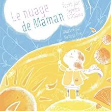 *LE NUAGE DE MAMAN: FRENCH EDITION