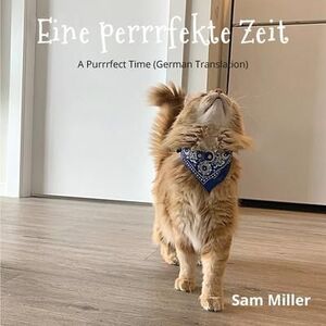 EINE PERRRFEKTE ZEIT