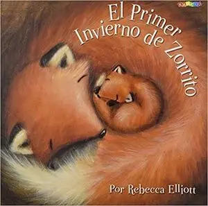 EL PRIMER INVIERNO DE ZORRITO