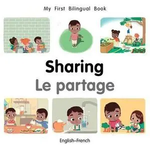 MY FIRST BILINGUAL BOOK-SHARING (ENGLISH-FRENCH)