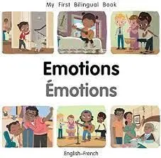 MY FIRST BILINGUAL BOOK-EMOTIONS (ENGLISH-FRENCH)