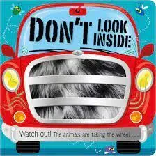 DON'T LOOK INSIDE (THE ANIMALS ARE TAKING THE WHEEL)