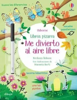 LIBRO PIZARRA: ME DIVIERTO AL AIRE LIBRE: LA NATURALEZA