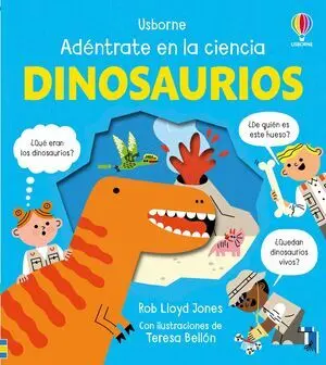 DINOSAURIOS: ADENTRATE EN LA CIENCIA