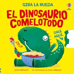GIRA LA RUEDA: EL DINOSAURIO COMELOTODO
