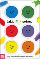 LET'S MIX COLORS