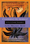 CUADERNO DE TRABAJO DE LOS CUATRO ACUERDOS