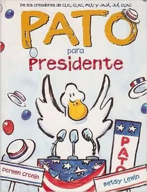 PATO PARA PRESIDENTE