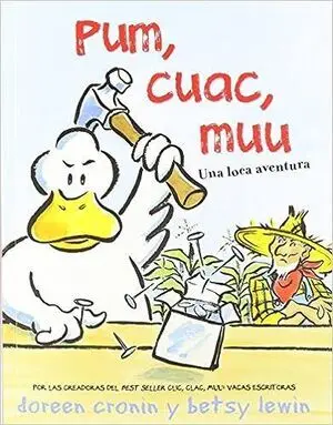 PUM, CUAC, MUU: UNA LOCA AVENTURA