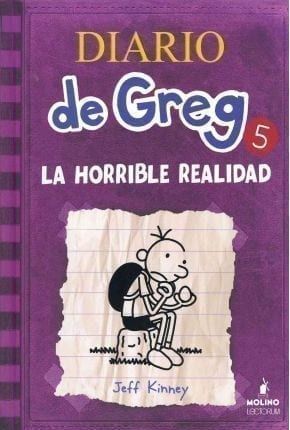 DIARIO DE GREG 5. LA HORRIBLE REALIDAD