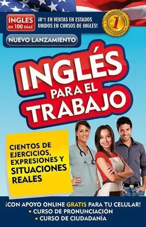 INGLÉS EN 100 DÍAS  INGLÉS PARA EL TRABAJO