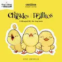 LITTLE CHICKIES / LOS POLLITOS: BILINGUE