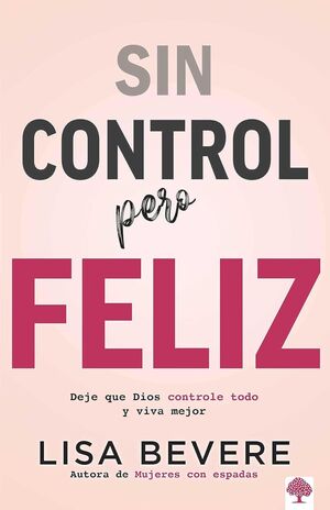 SIN CONTROL PERO FELIZ