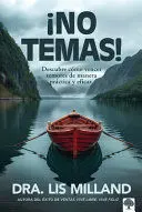 ¡NO TEMAS!