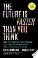 THE FUTURE IS FASTER THAN YOU THINK