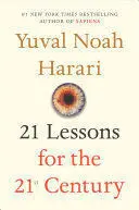 21 LESSONS FOR THE 21ST CENTURY