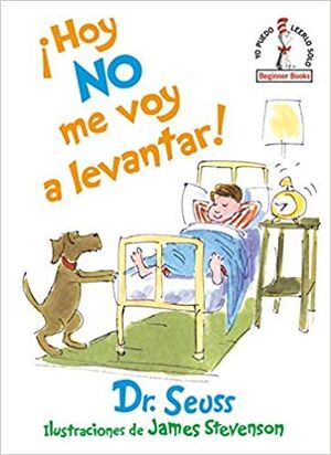 ¡HOY NO ME VOY A LEVANTAR!