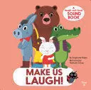 MAKE US LAUGH