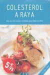 * COLESTEROL A RAYA