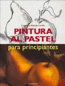 PINTURA AL PASTEL PRINCIPIANTE