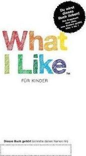 WHAT I LIKE - FUR KINDER