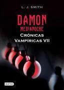 DAMON. MEDIANOCHE - CRONICAS VAMPIRICAS VII