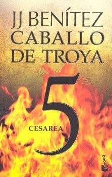 CABALLO DE TROYA 5. CESAREA