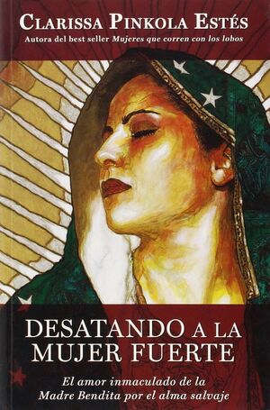 DESATANDO A LA MUJER FUERTE