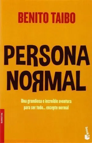 PERSONA NORMAL: UNA GRANDIOSA E INCREIBLE AVENTURA PARA SER TODO...EXCEPTO NORMA