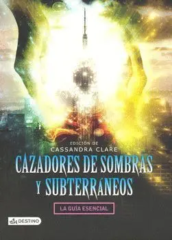 CAZADORES DE SOMBRAS Y SUBTERRANEOS