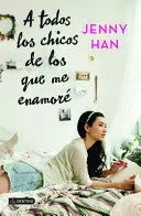 A TODOS LOS CHICOS DE LOS QUE ME ENAMORÉ