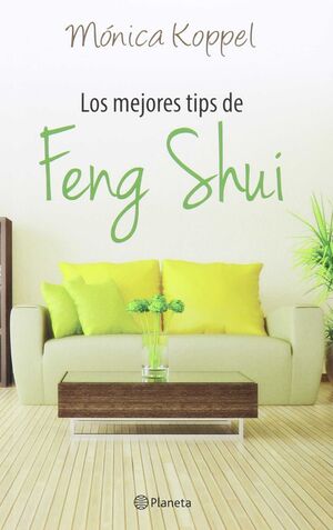 * MEJORES TIPS DEL FENG SHUI, LOS