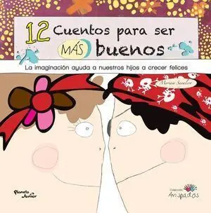 * AVISPADOS. 12 CUENTOS PARA SER AÚN MÁS BUENOS