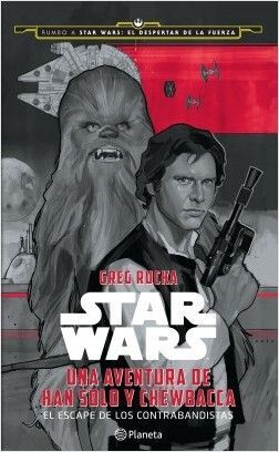 STAR WARS. UNA AVENTURA DE HAN SOLO Y CHEWBACCA