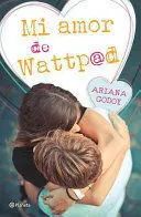 MI AMOR DE WATTPAD