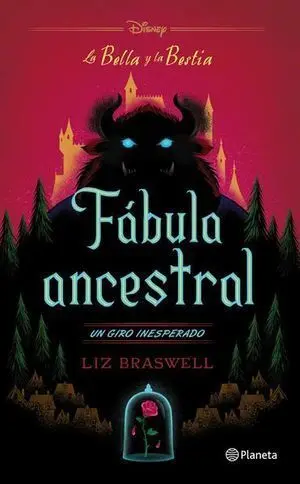 BELLA Y LA BESTIA, LA. FABULA ANCESTRAL