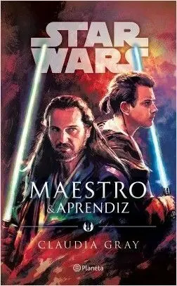 STAR WARS. MAESTRO Y APRENDIZ