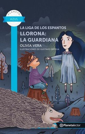 LA LIGA DE LOS ESPANTOS. LLORONA: LA GUARDIANA