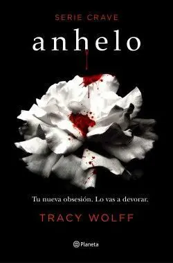 SERIE CRAVE 1: ANHELO